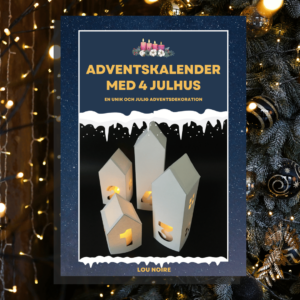 Adventskalender med 4 julhus - Lou Noire - Cover